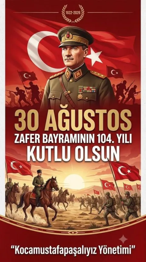 30 Ağustos Zafer Bayramı Kutlu Olsun..